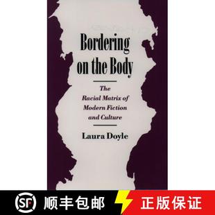 Matrix Culture Modern Body the The Bordering 3周達 and 9780195086553 Fiction Racial