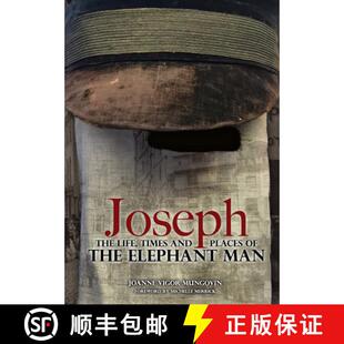 【3-4周达】Joseph: The Life, Times and Places of the Elephant Man [9781911273233]