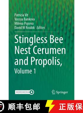【3-4周达】Stingless Bee Nest Cerumen and Propolis, Volume 1 [9783031432767]