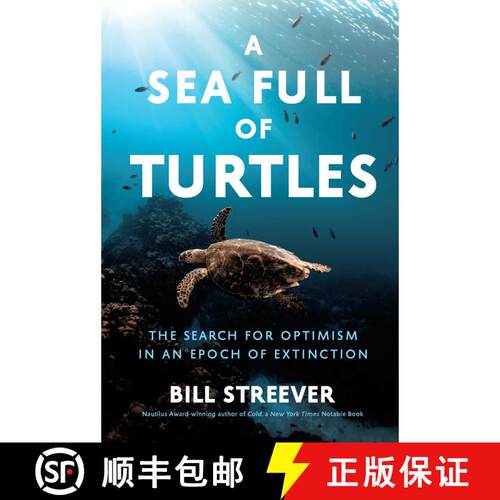【3-4周达】精装 A Sea Full of Turtles: The Search for Optimism in an Epoch of Extinction [9781639366699]