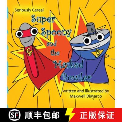 【3-4周达】Seriously Cereal Super Spoony and the Masked Bowler [9798894390253]