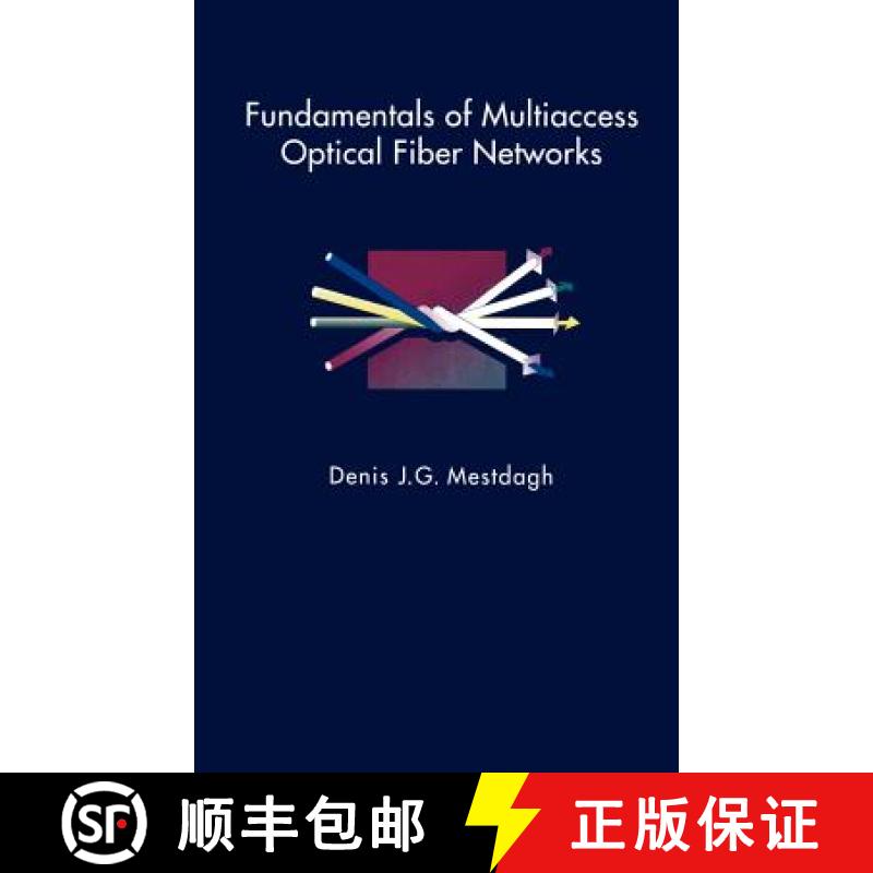 【2-3周达】Fundamentals of Multiaccess Optical Fiber Networks [9780890066669]