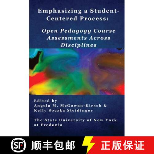 【3-4周达】Emphasizing a Student-Centered Process: Open Pedagogy Course Assessments Across Disciplines [9781956862140]