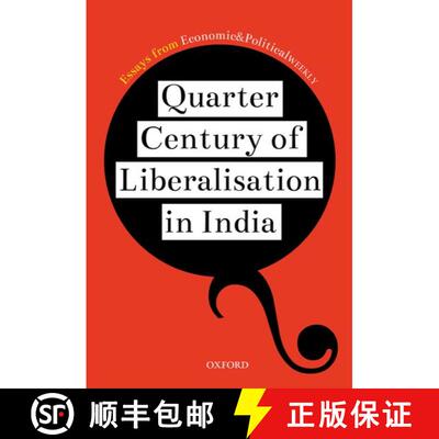 【3-4周达】精装 Quarter Century of Liberalization in India: Looking Back and Looking Ahead [9780199481071]