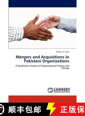 预订 Mergers and Acquisitions in Pakistani Organizations [9783848490721]