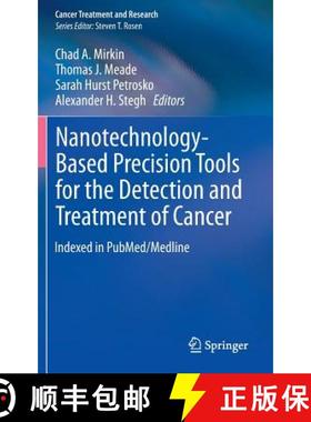 【3-4周达】Nanotechnology-Based Precision Tools for the Detection and Treatment of Cancer [9783319165547]