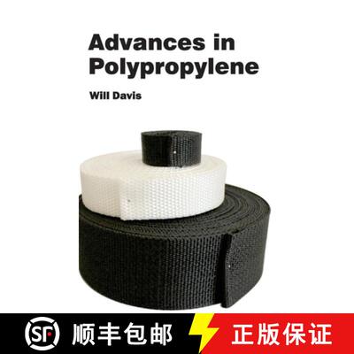 【3-4周达】精装 Advances in Polypropylene [9781632380388]