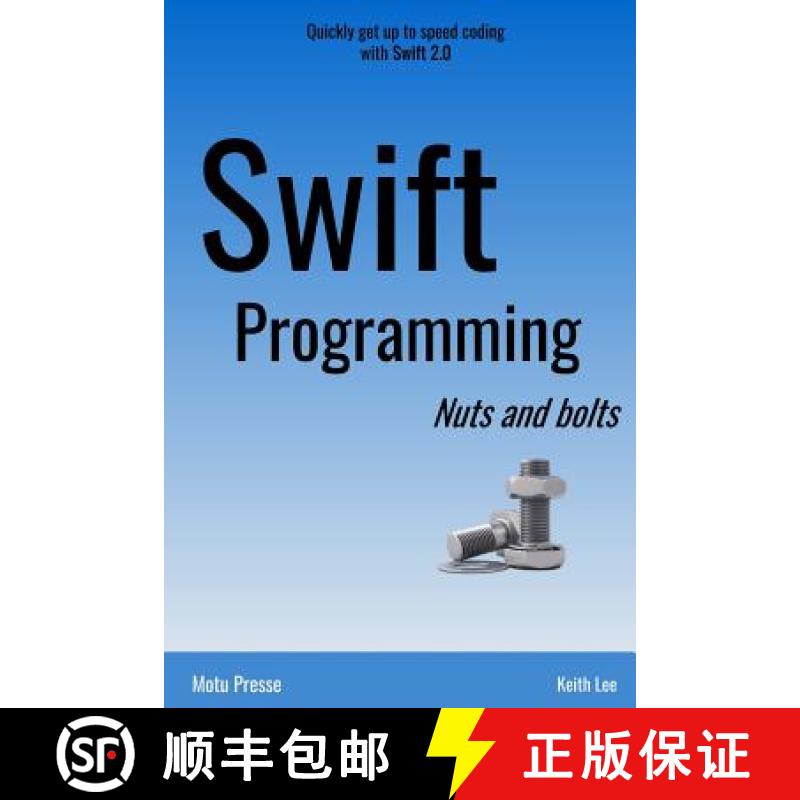 【3-4周达】Swift Programming Nuts and Bolts [9780692552896]