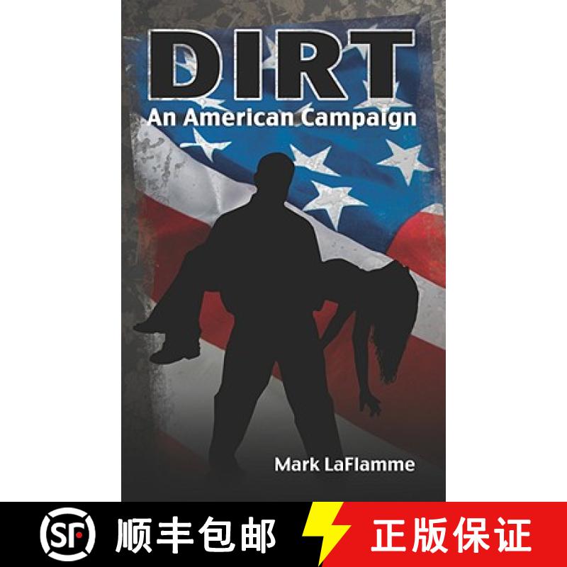 【3-4周达】Dirt: An American Campaign [9781601455727]