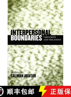预订 Interpersonal Boundaries : Variations and Violations [9780765704023]