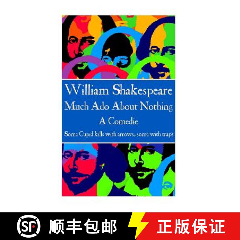 【3-4周达】William Shakespeare - Much Ado About Nothing: Some Cupid kills with arrows, some with traps. [9781785435973]