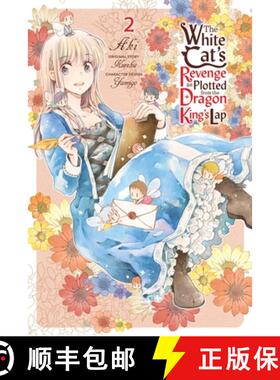 【3-4周达】The White Cat's Revenge as Plotted from the Dragon King's Lap, Vol. 2 [9781975317614]