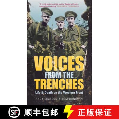 【3-4周达】Voices from the Trenches: Life & Death on the Western Front [9780752439051]