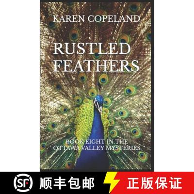 【4周达】Rustled Feathers: Book Eight in the Ottawa Valley Mysteries [9781738173426]
