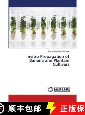 预订 Invitro Propagation of Banana and Plantain Cultivars [9783659472480]