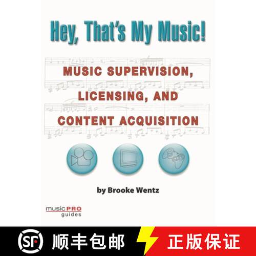 【3-4周达】Hey, That's My Music! : Music Supervision, Licensing and Content Acquisition [9781423422129]
