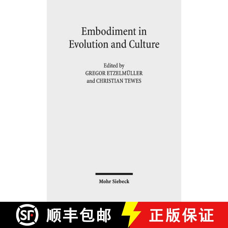 【2-3周达】Embodiment in Evolution and Culture [9783161547362]