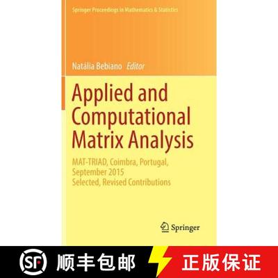 【3-4周达】Applied and Computational Matrix Analysis : MAT-TRIAD, Coimbra, Portugal, September 2015 S... [9783319499826]