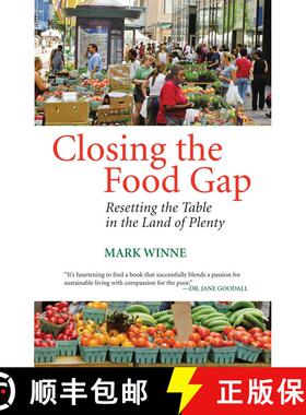 【3-4周达】Closing the Food Gap: Resetting the Table in the Land of Plenty [9780807047316]