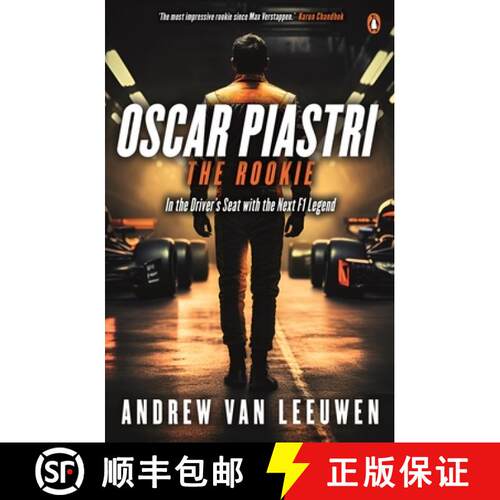 【3-4周达】Oscar Piastri: The Rookie: In the Driver's Seat with the Next F1 Legend [9781761341649]