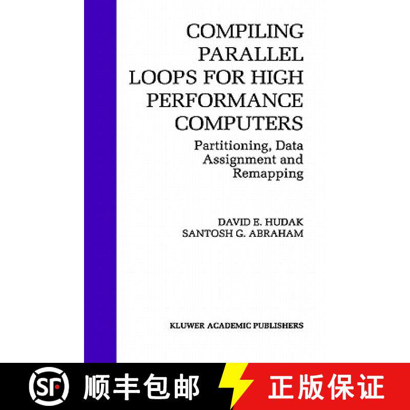 【3-4周达】Compiling Parallel Loops for High Performance Computers : Partitioning, Data Assignment an... [9780792392835]