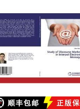 预订 Study of Discourse Markers in Interpol Electronic Messages [9783659596377]
