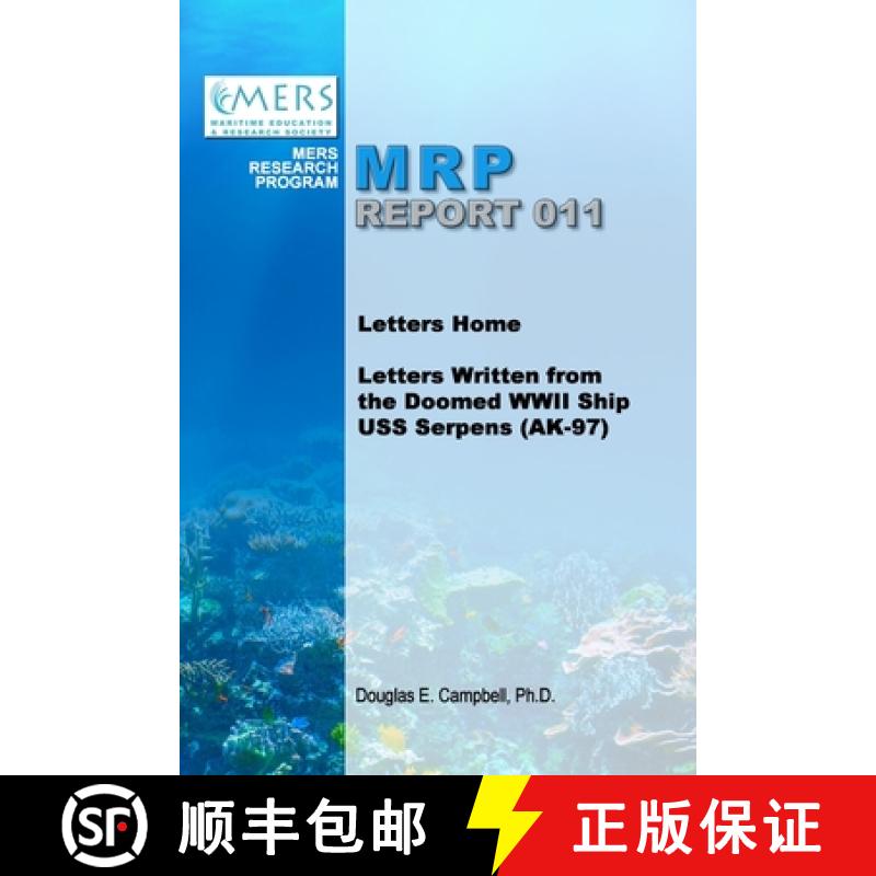 【2-3周达】Letters Home: Letters Written from the Doomed WWII Ship USS Serpens (AK-97) [9781300866497]