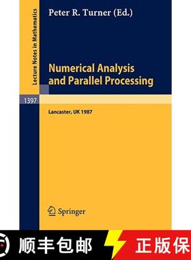 【3-4周达】Numerical Analysis and Parallel Processing : Lectures given at The Lancaster Numerical Ana... [9783540516453]