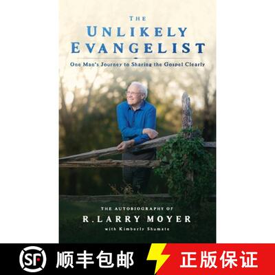 【3-4周达】The Unlikely Evangelist: One Man's Journey to Sharing the Gospel Clearly. [9781733050593]