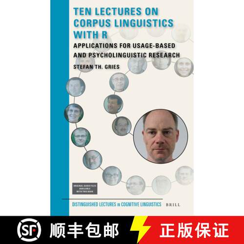 预订 精装 Ten Lectures on Corpus Linguistics with R: Applications for Usage-Based and Psycholinguisti... [9789004410336]