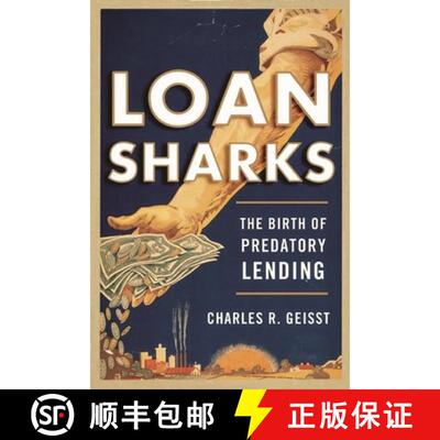 【3-4周达】Loan Sharks : The Birth of Predatory Lending [9780815729006]