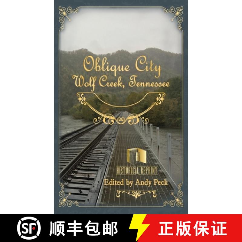 【2-3周达】Oblique City: Wolf Creek, Tennessee [9781955121217]