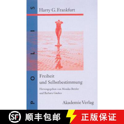 【3-4周达】精装 Freiheit und Selbstbestimmung – Ausgewählte Texte [9783050035109]