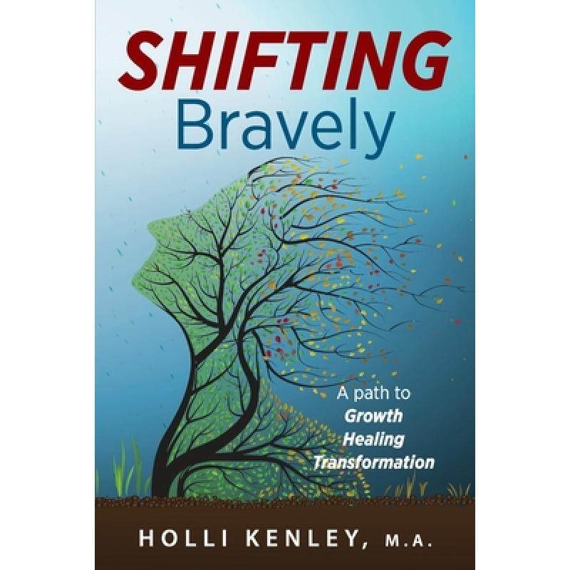 【4周达】shifting bravely:  a path to growth, healing, and