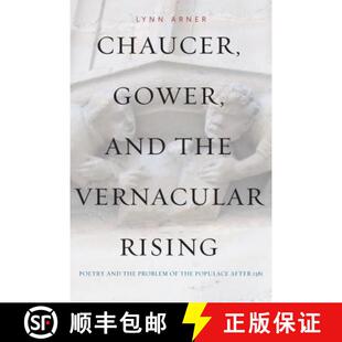 Populace 4周达 and Gower Vernacular After Problem Chaucer Poetry Rising 9780271058931 1381 the