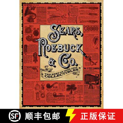 【3-4周达】Sears, Roebuck & Co.: The Best of 1905-1910 Collectibles [9781616081805]