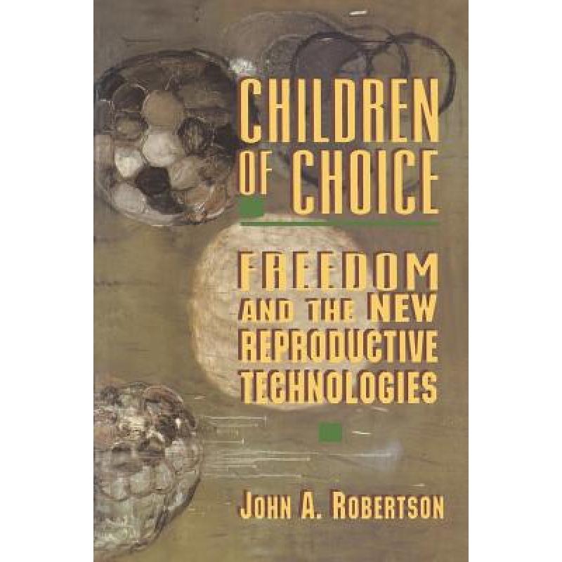 预订 children of choice: freedom and the . [9780691036656]