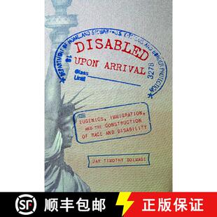 Race Arrival Immigration Eugenics Disability the and 预订 Construction Disabled Upon 9780814254677