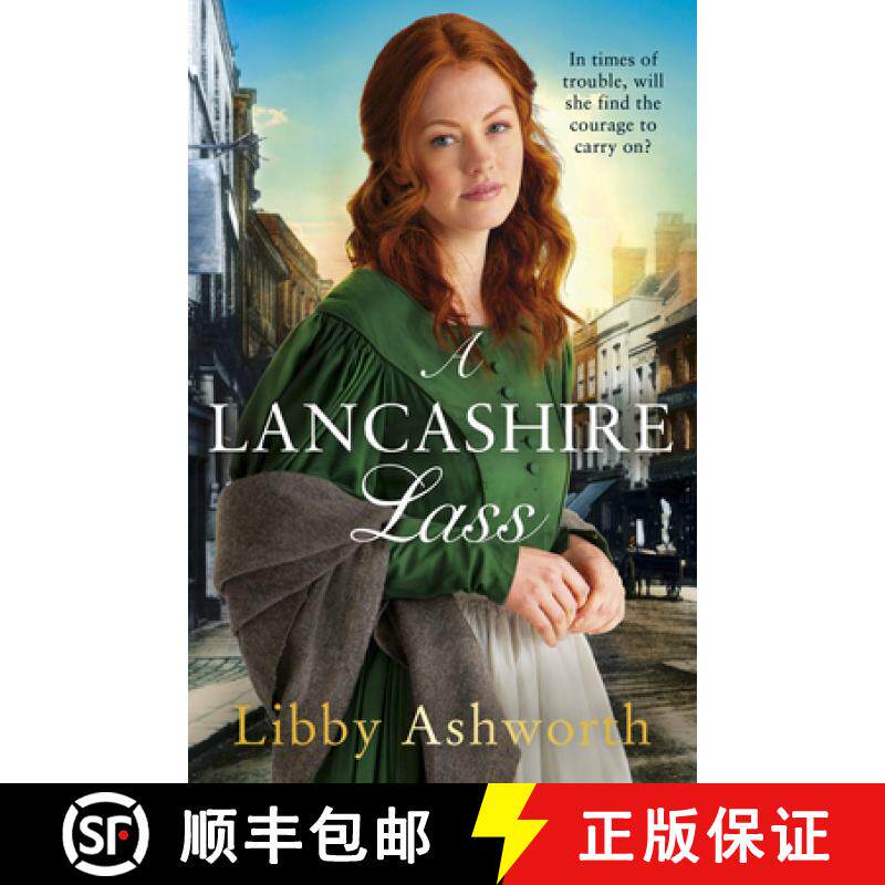 【3-4周达】A Lancashire Lass : An uplifting and heart-warming historical saga [9781787463592]