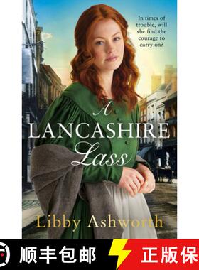 【3-4周达】A Lancashire Lass : An uplifting and heart-warming historical saga [9781787463592]