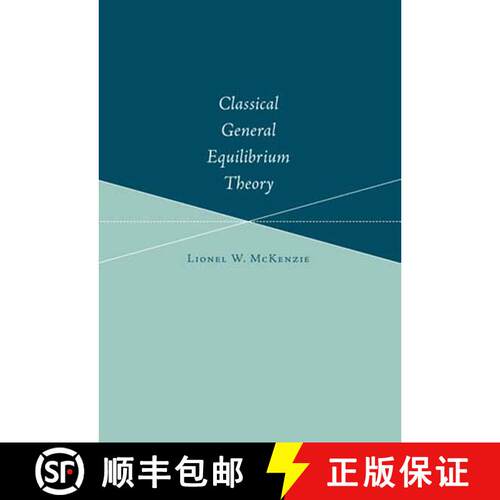 【3-4周达】Classical General Equilibrium Theory [9780262633307]