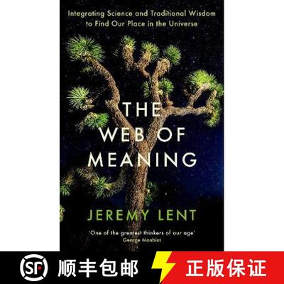 【3-4周达】The Web of Meaning : Integrating Science and Traditional Wisdom to Find Our Place in the U... [9781788165655]