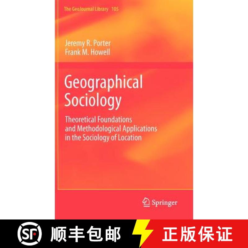 【3-4周达】Geographical Sociology : Theoretical Foundations and Methodological Applications in the So... [9789400738485]