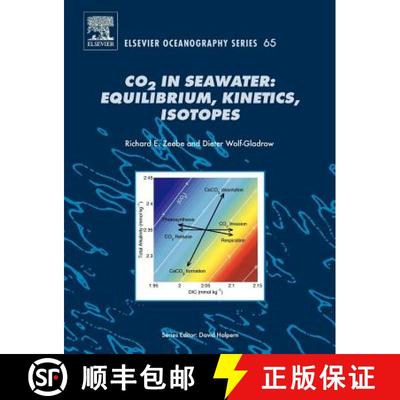 【4周达】CO2 in Seawater: Equilibrium, Kinetics, Isotopes: Volume 65 [9780444509468]