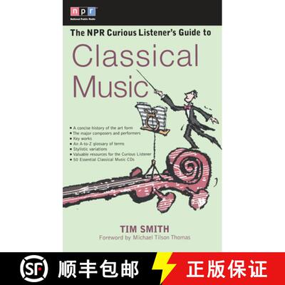 【3-4周达】The NPR Curious Listener's Guide to Classical Music [9780399527951]