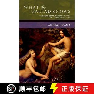 the The What German 9780190885496 and Ballad 4周达 Memory Genre Knows Nationalism Culture
