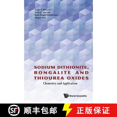 【3-4周达】Sodium Dithionite, Rongalite and Thiourea Oxides: Chemistry and Application [9781786340955]