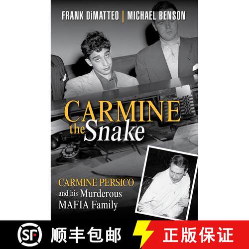 【3-4周达】精装 Carmine the Snake: Carmine Persico and His Murderous Mafia Family [9780806538815]