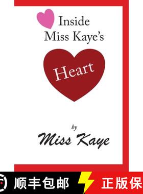 预订 Inside Miss Kaye's Heart [9781950006205]