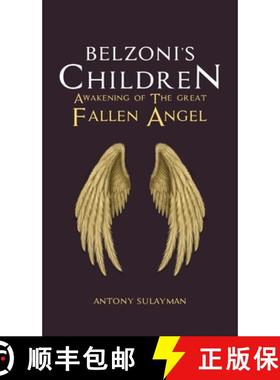 【3-4周达】Belzoni's Children: Awakening of the Great Fallen Angel [9781035856268]